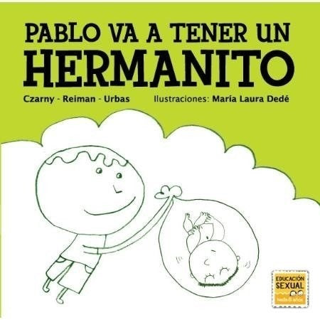 Pablo va a tener un hermanito Pablo va a tener un hermanito